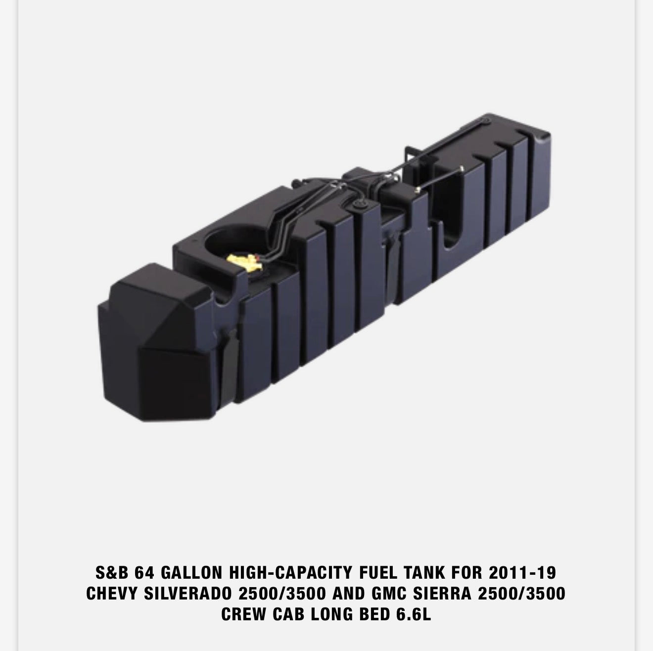 S&B HIGH-CAPACITY FUEL TANK FOR  CHEVY SILVERADO/GMC SIERRA 2500 3500 CREW CAB